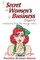 Secret Womens Business Lingerie : Confessions from the Change rooms. A lingerie Memoir