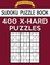 Sudoku Puzzle Book, 400 EXTRA HARD Puzzles