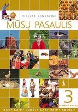 Mūsų pasaulis. Kas? Kaip? Kodėl? Vadovėlis III klasei. 1-oji knyga