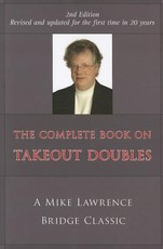 Complete Book on Takeout Doubles (2nd Edition) (Revised)