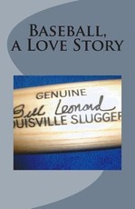Baseball A Love Story
