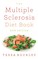Buckley, T: Multiple Sclerosis Diet Book