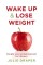 Wake Up & Lose Weight