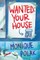 Wanted: Your House