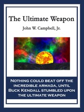 The Ultimate Weapon