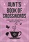 Aunt's Book Of Crosswords
