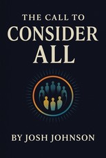 The Call to Consider All
