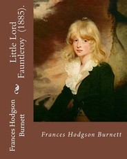 Little Lord Fauntleroy (1885). By