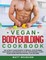 Vegan Bodybuilding Cookbook