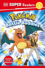 DK Super Readers Level 2 PokÃÂ©mon Battle Buddies!