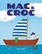 Mac and Croc