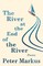 The River at the End of the River