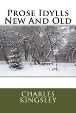 Prose Idylls New And Old