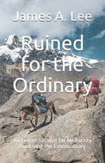 Ruined for the Ordinary