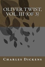 Oliver Twist, Vol. III (of 3)
