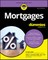 Mortgages for Dummies
