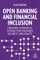 Open Banking and the Road to Financial Inclusion