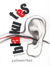 Povilas Pažemeckas. Blakutės