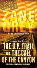 The U.P. Trail and The Call of the Canyon