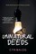 Unnatural Deeds
