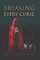 Breaking Every Curse