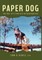 Paper Dog