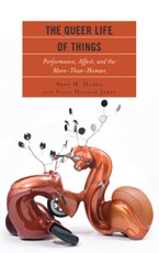 The Queer Life of Things
