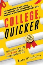 College, Quicker