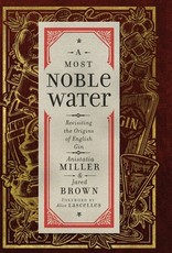 A Most Noble Water