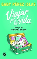Viajar Por La Vida