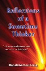 Reflections of a Sometime Thinker