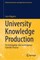 University Knowledge Production