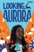 Looking for Aurora