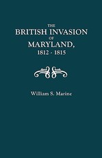 British Invasion of Maryland, 1812-1815