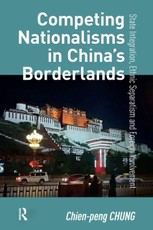 Competing Nationalisms in China's Borderlands