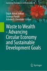 Waste to Wealth - Advancing Circular Economy and Sustainable Development Goals