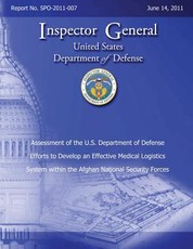 Assessment of the U.S. Department of Defense Efforts to Develop an Effective Medical Logistics System within the Afghan National Security Forces