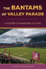 The Bantams of Valley Parade