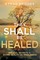 They Shall Be Healed