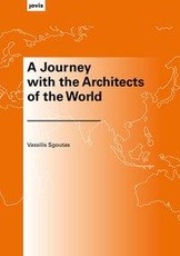 A Journey with the Architects of the World