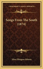 Songs From The South (1874)