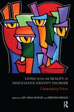 Bowlby, X: Living with the Reality of Dissociative Identity