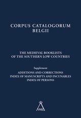 The Medieval Booklists of the Southern Low Countries. Supplement