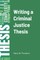 Writing a Criminal Justice Thesis