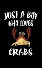 Just A Boy Who Loves Crabs