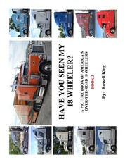 Have You Seen My 18 Wheeler?