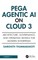 Pega Agentic AI on Cloud 3