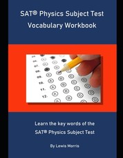 SAT Physics Subject Test Vocabulary Workbook