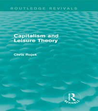 Capitalism and Leisure Theory (Routledge Revivals)