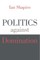 Politics Against Domination